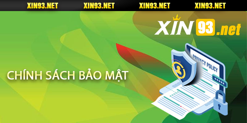 Chính Sách Bảo Mật