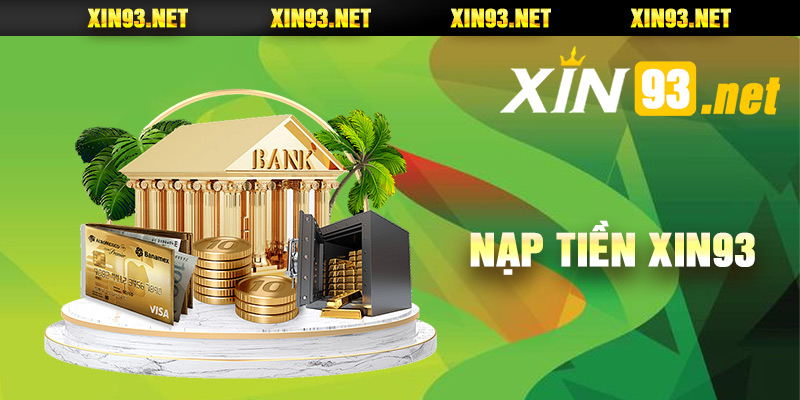 Nạp Tiền Xin93